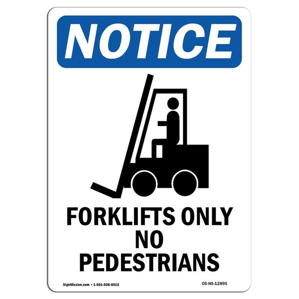 Signmission Safety Sign, OSHA Notice, 24" Height, Forklifts Only No Sign With Symbol, Portrait OS-NS-D-1824-V-12895